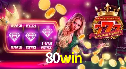 Apostas Esportivas na 80win: Um Guia Completo