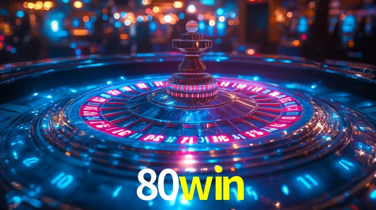 80win Bônus - 80win visual 1