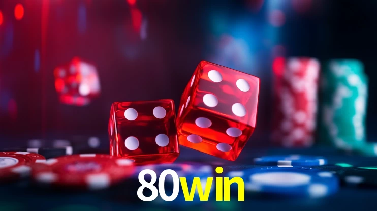 Bonus na Plataforma Online 80win